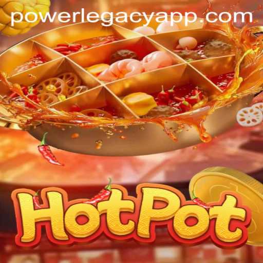 Hotpot: The Game of Strategy and Legacy