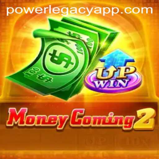 Power Legacy: Unveiling the Secrets of MoneyComing2