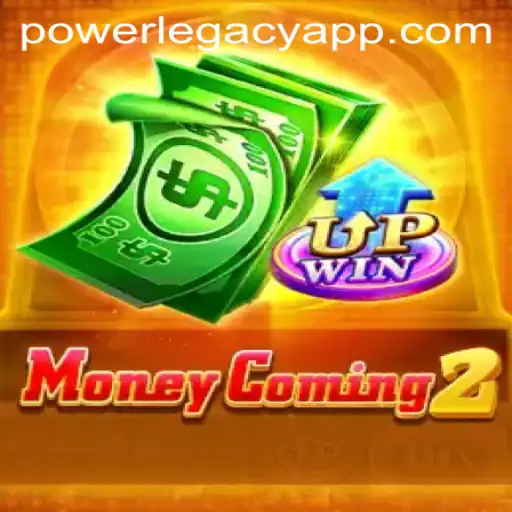 Power Legacy: Unveiling the Secrets of MoneyComing2
