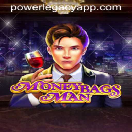 Discover the Thrilling World of MoneybagsMan: Unleashing the POWER LEGACY
