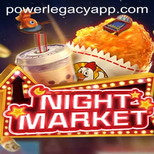 Exploring the World of NIGHTMARKET and POWER LEGACY