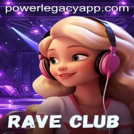 RaveClub: Unleashing the Power Legacy in Gaming